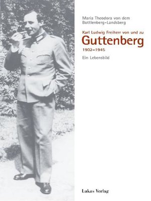 cover image of Karl Ludwig Freiherr von und zu Guttenberg